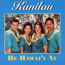 He Hawaii Au   Kanilau